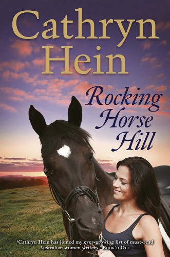 Rocking Horse Hill Cathryn Hein