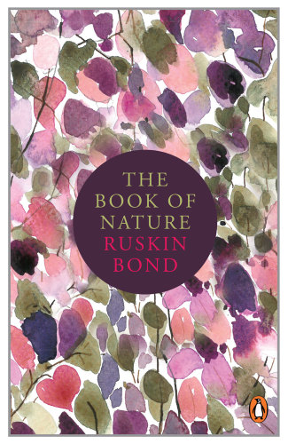 Ruskin Bonds Book Of Nature Bond Ruskin