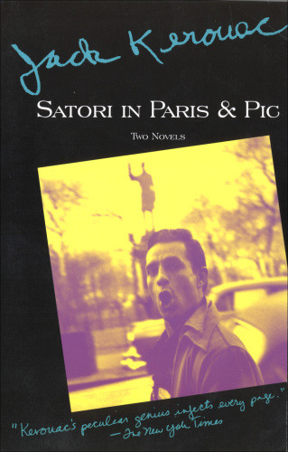 Satori In Paris And Pic Jack Kerouac