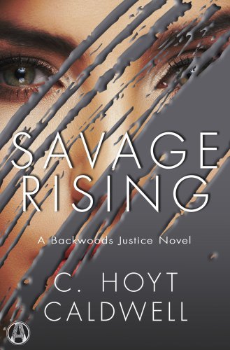 Savage Rising Caldwell C Hoyt