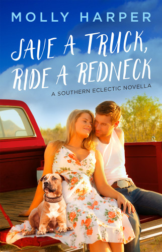 Southern Eclectic 005 Save A Truck Ride A Redneck Molly Harper