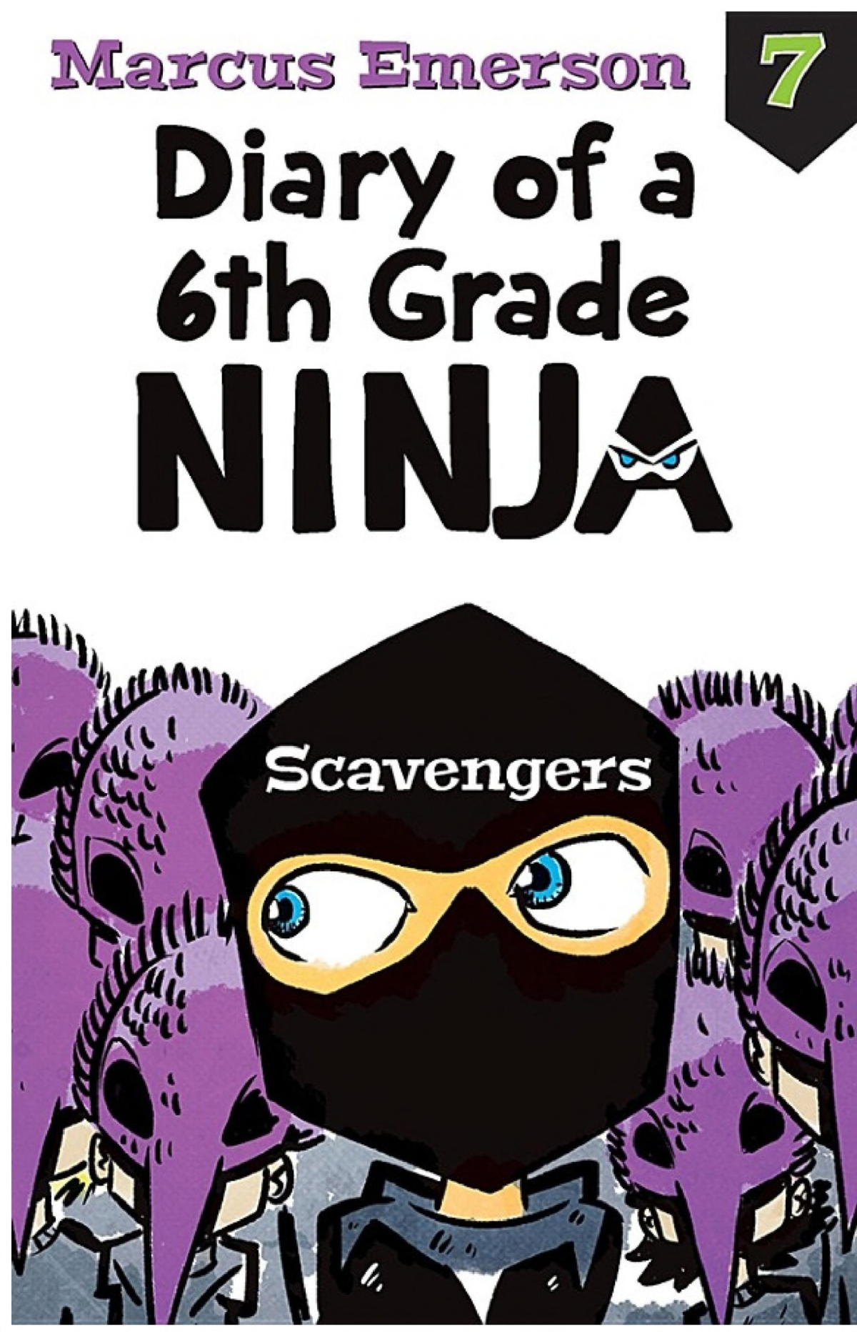 Diary Of A 6th Grade Ninja Book 7 Scavengers Emerson Marcus