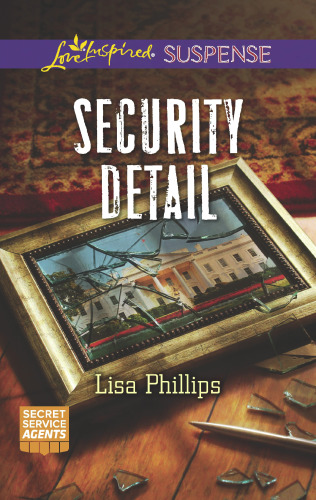 Security Detail Phillips Lisa