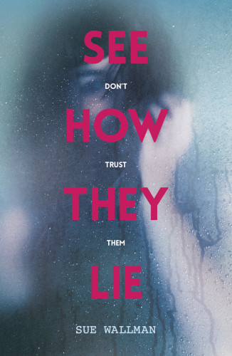 See How They Lie Wallman Sue