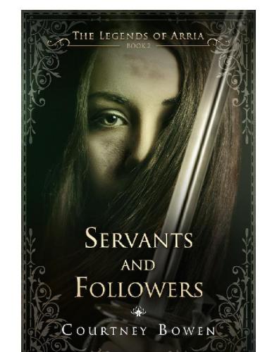 Servants And Followers Bowen Courtney
