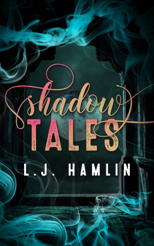 Shadow Tales Hamlin L J