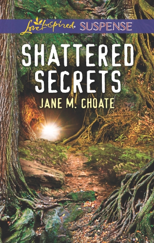 Shattered Secrets Jane M Choate