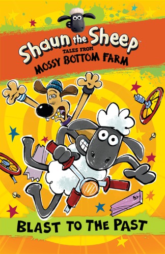 Shaun The Sheep Blast To The Past Howard Martin Janes Andy
