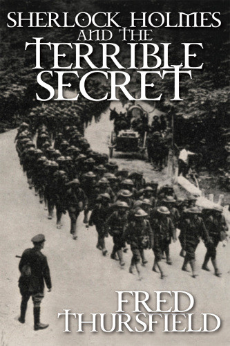 Sherlock Holmes And The Terrible Secret Thursfield Fred