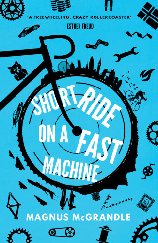 Short Ride On A Fast Machine Magnus Mcgrandle