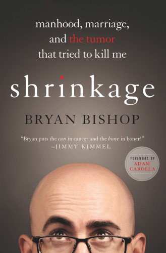 Shrinkage Manhood Marriage And The Tumor That Tried To Kill Me Bishop Bryan