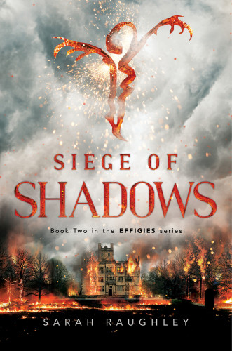 Siege Of Shadows Sarah Raughley