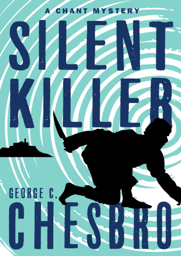 Silent Killer Chesbro George C