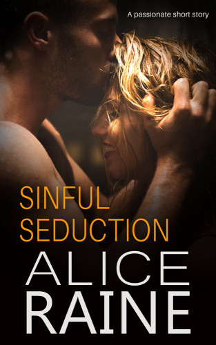 Sinful Seduction Raine Alice