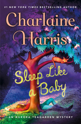 Sleep Like A Baby Aurora Teagarden 10 Kindle Charlaine Harris Et El