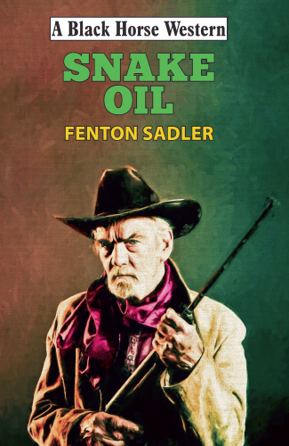 Snake Oil Fenton Sadler