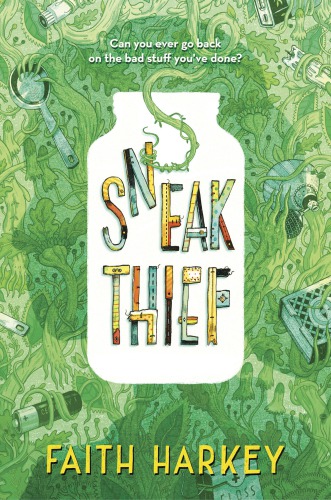 Sneak Thief Harkey Faith