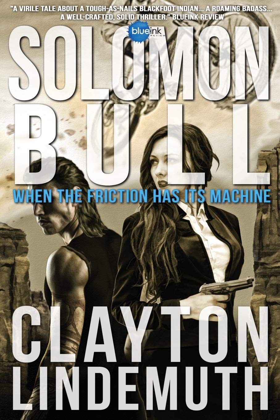 Solomon Bull When The Friction Has Its Machine Lindemuth Clayton
