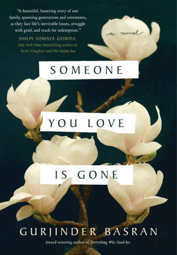 Someone You Love Is Gone Basran Gurjinder