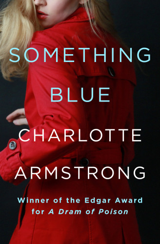 Something Blue Charlotte Armstrong