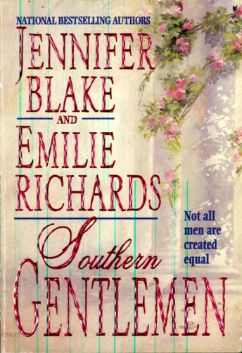 Southern Gentlemen John Rip Peterson Billy Ray Wainwright Blake Jennifer Richards Emilie