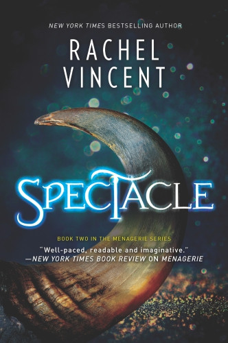 Spectacle A Novel Vincent Rachel