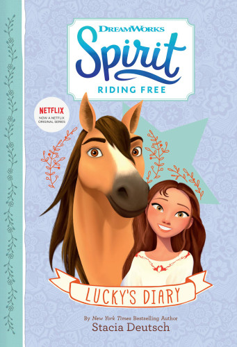 Spirit Riding Free Luckys Diary Deutsch Stacia
