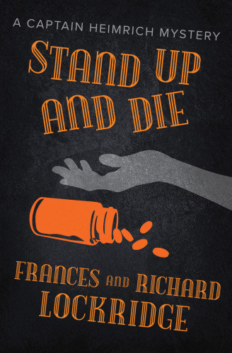 Stand Up And Die Frances Lockridge Richard Lockridge