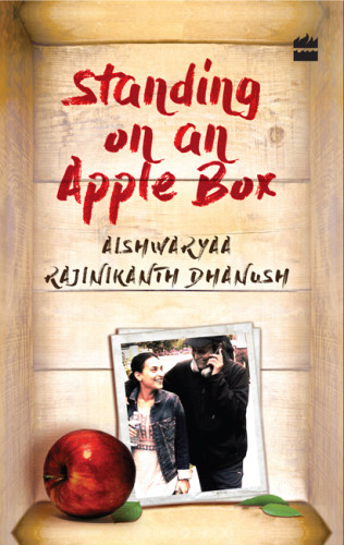 Standing On An Apple Box The Story Of A Girl Among The Stars Dhanush