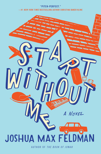 Start Without Me Feldman Joshua Max