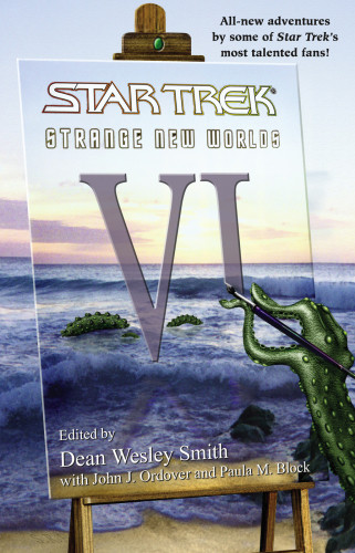 Strange New Worlds Vi Smith Dean Wesley Ordover John J Block Paula M Editor