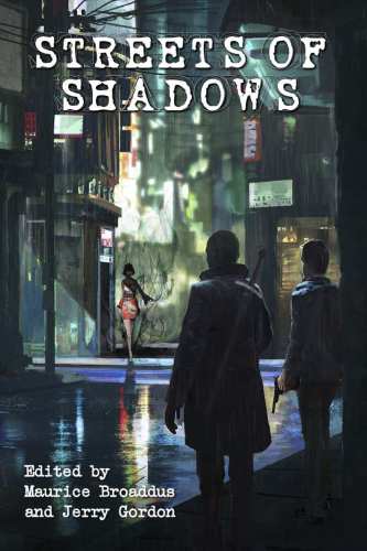 Streets Of Shadows Tom Piccirilli Lucy A Snyder Et Al Broaddus Maurice Gordon Jerry Editor Piccirilli Tom Snyder Lucy A