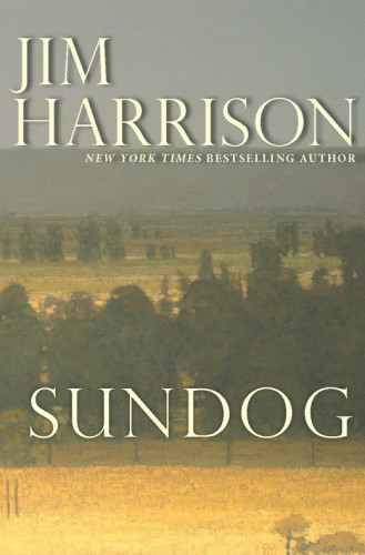 Sundog Jim Harrison