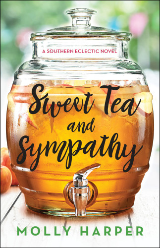 Southern Eclectic 010 Sweet Tea And Sympathy Molly Harper