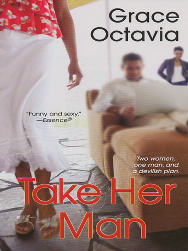 Take Her Man Octavia Grace