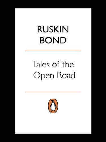 Tales Of The Open Road Bond Ruskin