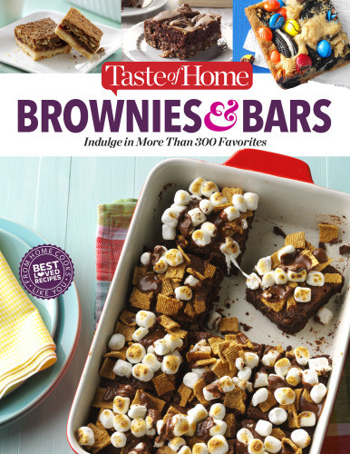 Taste Of Home Brownies Bars Indulge In More Than 300 Favorites Editors At Taste Of Home