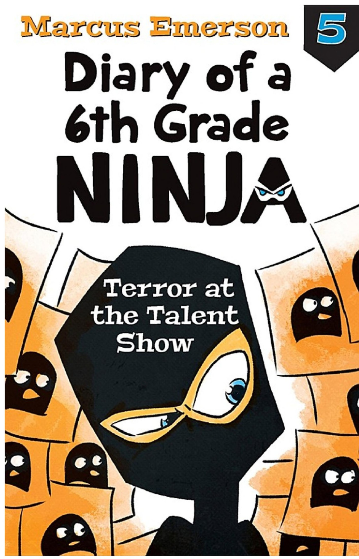 Diary Of A 6th Grade Ninja Book 5 Terror At The Talent Show Emerson Marcus