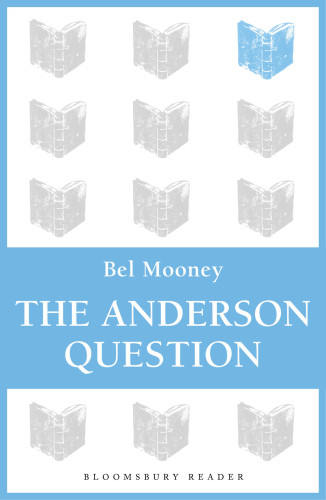 The Anderson Question Mooney Bel