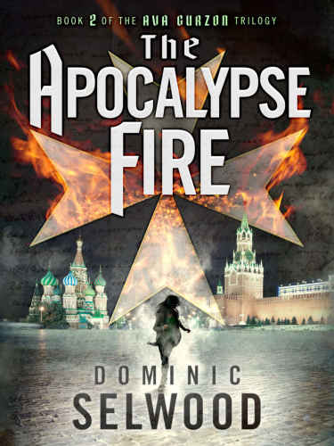 The Apocalypse Fire Selwood Dominic