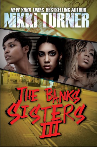 The Banks Sisters 3 Turner Nikki
