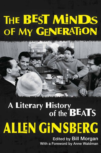 The Best Minds Of My Generation Allen Ginsberg