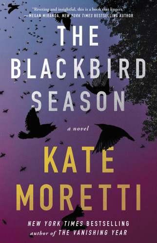 The Blackbird Season 1st Edition Kate Moretti