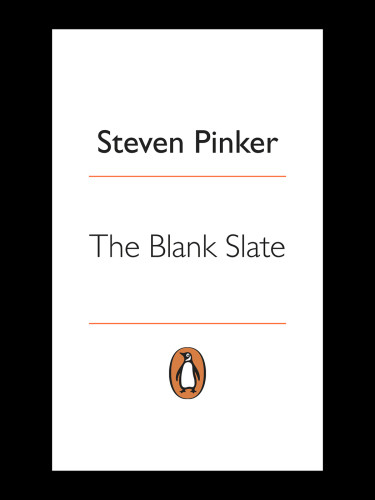 The Blank Slate The Modern Denial Of Human Nature Pinker Steven