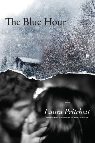 The Blue Hour Laura Pritchett