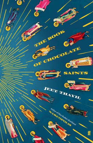 The Book Of Chocolate Saints Thayil Jeet