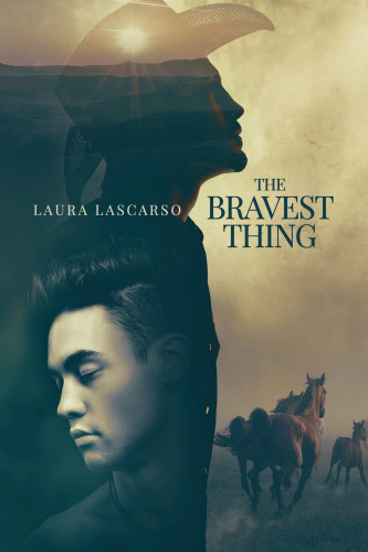 The Bravest Thing Laura Lascarso