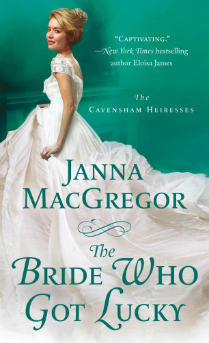 The Bride Who Got Lucky Macgregor Janna