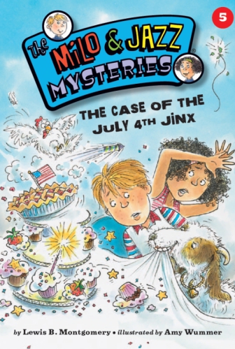 The Case Of The July 4th Jinx Montgomery Lewis B