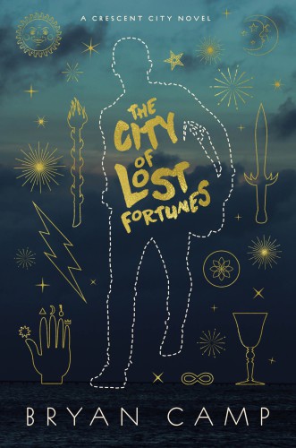 The City Of Lost Fortunes Camp Bryan